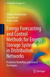Energy Forecasting and Control Methods for Energy Storage Systems in Distribution Networks : Statistical Modelling and Control Methods