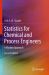 Statistics for Chemical and Process Engineers : A Modern Approach Statistics for Chemical and Process Engineers : A Modern Approach