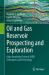 Oil and Gas Reservoir Prospecting and Exploration : High-Resolution Seismic (HRS) Techniques and Technology Oil and Gas Reservoir Prospecting and Exploration : High-Resolution Seismic (HRS) Techniques and Technology