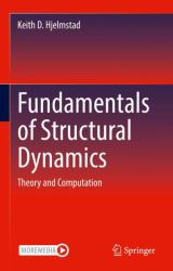 Fundamentals of Structural Dynamics : Theory and Computation