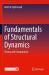 Fundamentals of Structural Dynamics : Theory and Computation