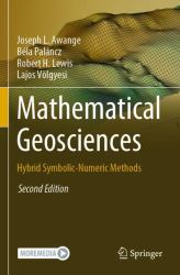 Mathematical Geosciences : Hybrid Symbolic-Numeric Methods