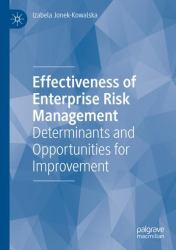 Effectiveness of Enterprise Risk Management : Determinants and Opportunities for Improvement