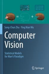 Computer Vision : Statistical Models for Marr's Paradigm