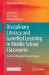 Disciplinary Literacy and Gamified Learning in Middle School Classrooms : Questing Through Time and Space