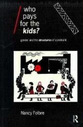 Who Pays for the Kids?
