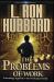 The Problems of Work : Scientology Applied to the Workaday World