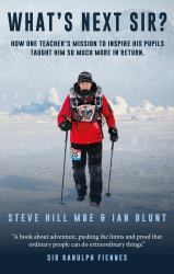 What's Next, Sir? : How One Teacher's Mission to Inspire His Pupils Taught Him So Much More in Return