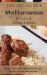 The Delicious Mediterranean Meals : Super Tasty and Affordable Recipes to Boost Your Metabolism