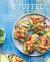 Stuffed! : The Art of the Edible Vegetable Boat
