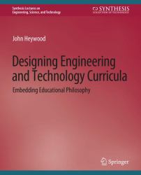 Designing Engineering and Technology Curricula : Embedding Educational Philosophy