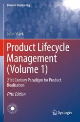 Product Lifecycle Management : 21st Century Paradigm for Product Realisation