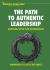 The Path to Authentic Leadership : Dancing with the Ouroboros