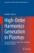 High-Order Harmonics Generation in Plasmas : Resonance Processes, Quasi-Phase-Matching, and Nanostructures