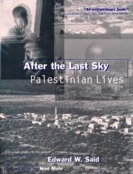 After the Last Sky : Palestinian Lives