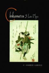 Chikamatsu : Five Late Plays