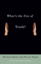 What's the Use of Truth?