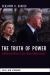 The Truth of Power : Intellectual Affairs in the Clinton White House