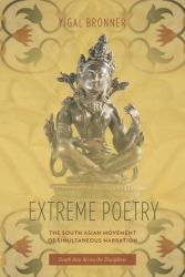 Extreme Poetry : The South Asian Movement of Simultaneous Narration