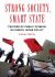 Strong Society, Smart State : The Rise of Public Opinion in China's Japan Policy Strong Society, Smart State : The Rise of Public Opinion in China's Japan Policy