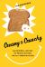 Creamy and Crunchy : An Informal History of Peanut Butter, the All-American Food