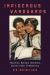 Indigenous Vanguards : Education, National Liberation, and the Limits of Modernism