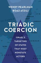 Triadic Coercion : Israel's Targeting of States That Host Nonstate Actors