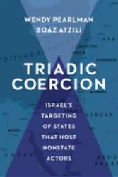 Triadic Coercion : Israel's Targeting of States That Host Nonstate Actors