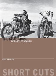 The Road Movie : In Search of Meaning