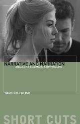 Narrative and Narration : Analyzing Cinematic Storytelling