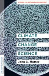 Climate Change Science : A Primer for Sustainable Development
