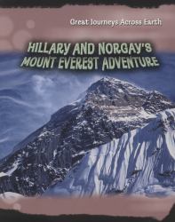 Hillary and Norgay's Mount Everest Adventure