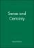 Sense and Certainty : A Dissolution of Scepticism