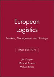 European Logistics : Markets, Management and Strategy