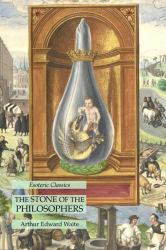 The Stone of the Philosophers: Esoteric Classics