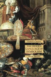 The Hidden Language of Symbolism: Esoteric Classics