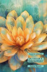 Duties of a Theosophist: Esoteric Classics