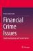 Financial Crime Issues : Fraud Investigations and Social Control