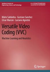 Versatile Video Coding (VVC) : Machine Learning and Heuristics