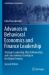 Advances in Behavioral Economics and Finance Leadership : Strategic Leadership, Wise Followership and Conscientious Usership in the Digital Century Advances in Behavioral Economics and Finance Leadership : Strategic Leadership, Wise Followership and Conscientious Usership in the Digital Century