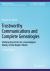 Trustworthy Communications and Complete Genealogies : Unifying Ancestries for a Genealogical History of the Modern World