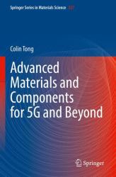 Advanced Materials and Components for 5G and Beyond