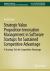 Strategic Value Proposition Innovation Management in Software Startups for Sustained Competitive Advantage : A Strategic Tool for Competitive Advantage