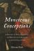 Monstrous Conceptions - a History of Race, Disability, and Reproductive Medicine in the United States