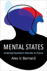 Mental States : Ordering Psychiatric Disorder in France