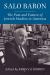 Salo Baron : The Past and Future of Jewish Studies in America Salo Baron : The Past and Future of Jewish Studies in America