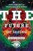 The Future of Seeing : How Imaging Is Changing Our World The Future of Seeing : How Imaging Is Changing Our World