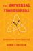The Universal Timekeepers : Reconstructing History Atom by Atom