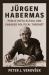 Jürgen Habermas : Public Intellectual and Engaged Critical Theorist