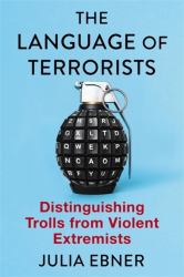The Language of Terrorists : Distinguishing Trolls from Violent Extremists